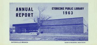 Etobicoke Public Library. Annual Report 1963