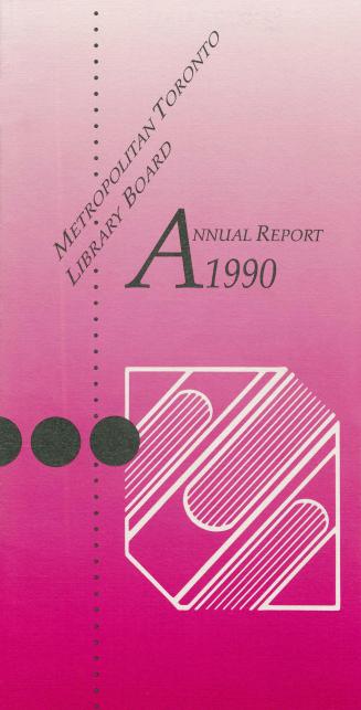 Metropolitan Toronto Library Board. Annual report 1990