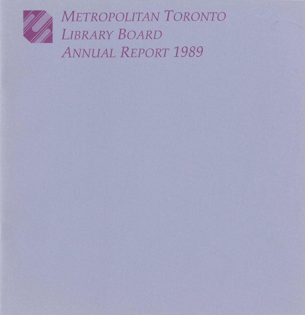 Metropolitan Toronto Library Board. Annual report 1989