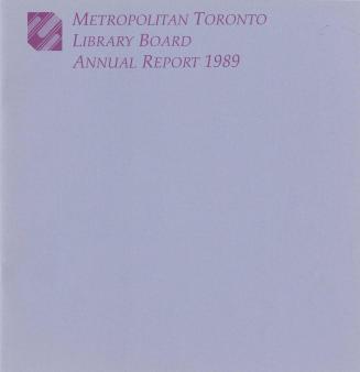 Metropolitan Toronto Library Board. Annual report 1989