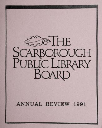 Scarborough Public Library (Ont.). Annual report 1991