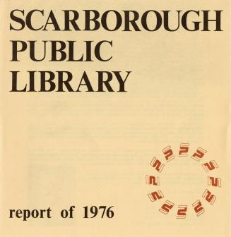 Scarborough Public Library (Ont.). Annual report 1976