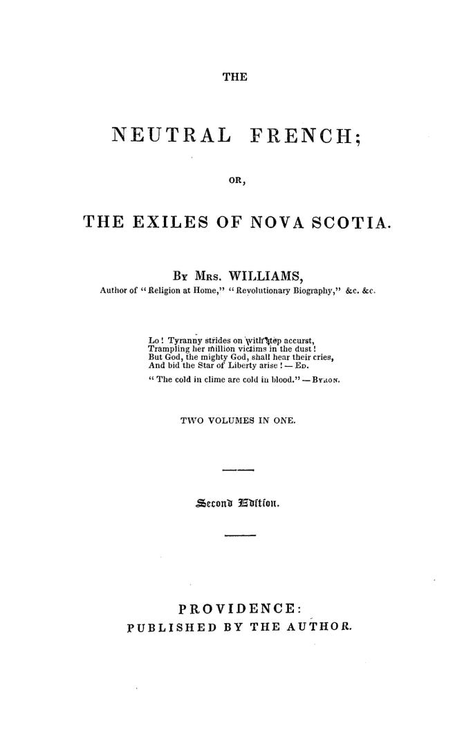 The neutral French; or, The exiles of Nova Scotia...