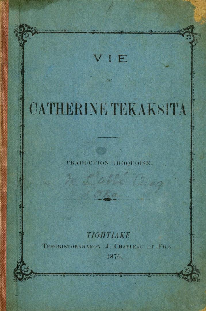 Vie de Catherine Tekakwita, traduction iroquoise