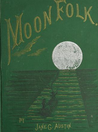 Moon folk. A true account of the home of fairy tales