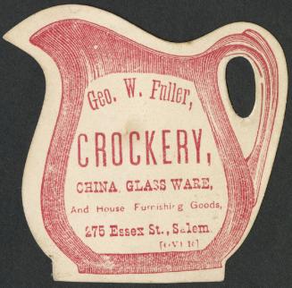 Geo. W. Fuller, crockery, china, glassware