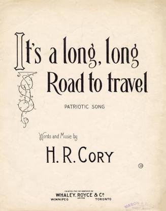 It's a long, long road to travel : patriotic song