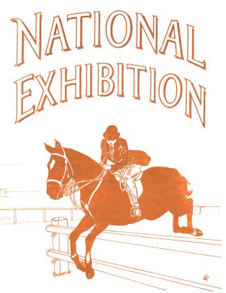 Cover features: words &quot;National Exhbition&quot; prominently displayed; drawing of horse an ...