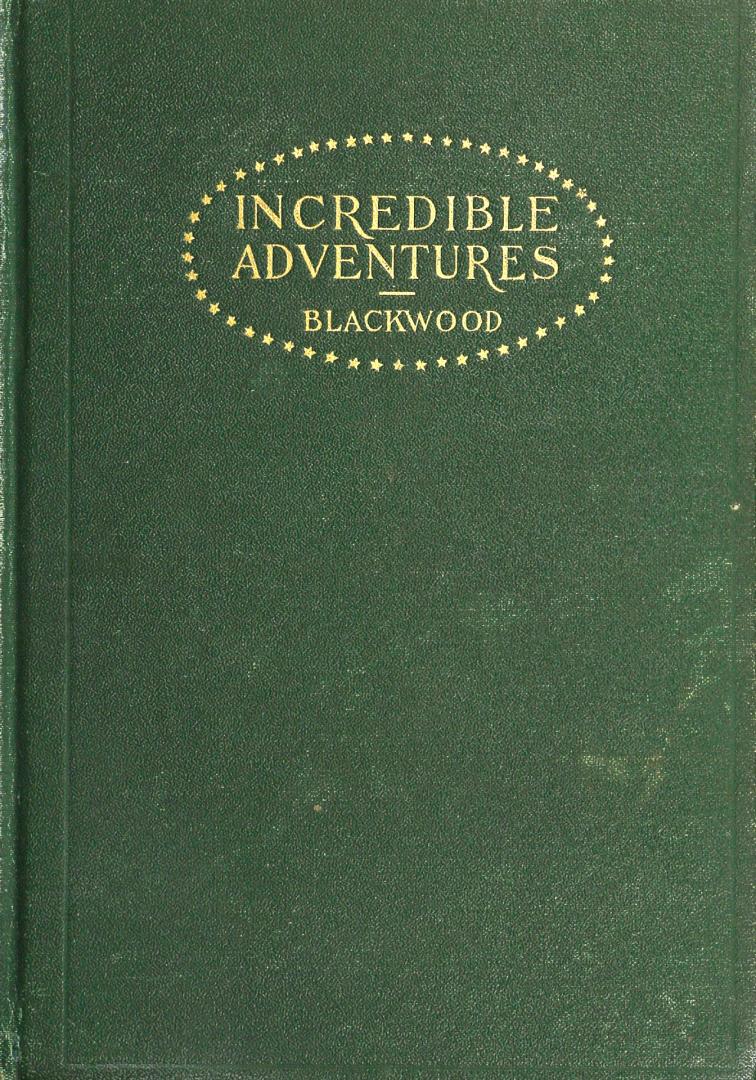 Incredible adventures