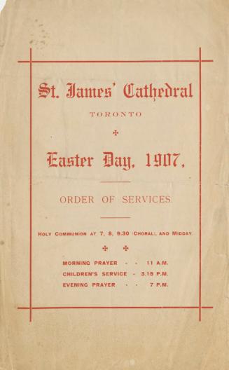 St. James Cathedral Toronto Easter day, 1907, order of services