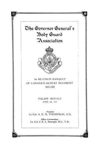 The Governor General's Body Guard Association 1st re-union banquet of Canada's oldest regiment 1812-1929