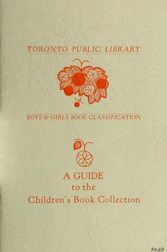 A guide to the Children's Book collection arranged under headings representing the reading interests of Boys & Girls