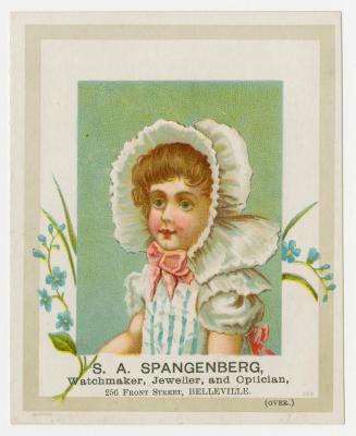 Colour trade card advertisement depicting a girl in a bonnet with caption, "S.A. Spangenberg//  ...