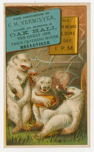 Colour trade card advertisement depicting an illustration of three white bears with caption, "W ...