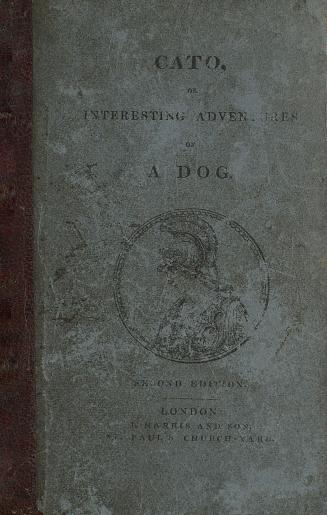 Cato, or, Interesting adventures of a dog : interspersed with many real anecdotes