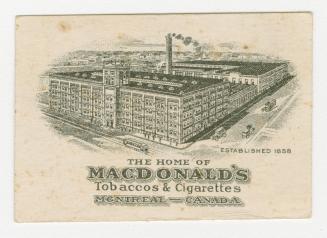 Trade card advertisement depicting a greyscale large factory with caption, "The Home of Macdona ...