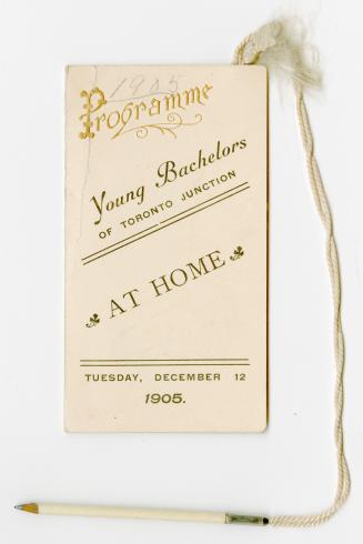 Programme Young Bachelors of Toronto Junction At Home Tuesday, December 12 1905