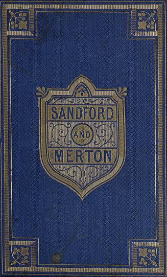 The history of Sandford and Merton : a moral and instructive lesson for young persons