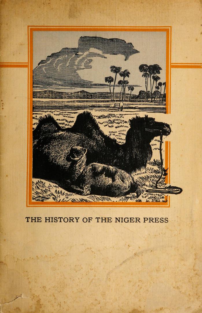 The History of the Niger Press, 1910-1924