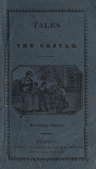 Abridgment of The tales of the castle, or, Stories of instruction and delight