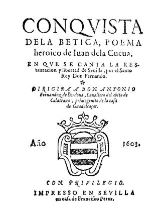 Conquista dela Betica, poema heroico de Juan dela Cueva ...