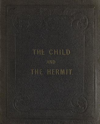 The child and the hermit, or, A sequel to The story without an end