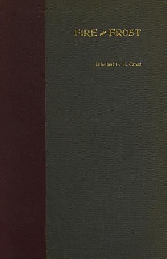 Book cover; dark brown cloth cover with title and author in small, gold letters. Spine wrapped  ...