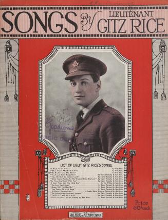 Cover has list of songs by Lieutenant Gitz Rice within decorative framing and embellishments; i ...