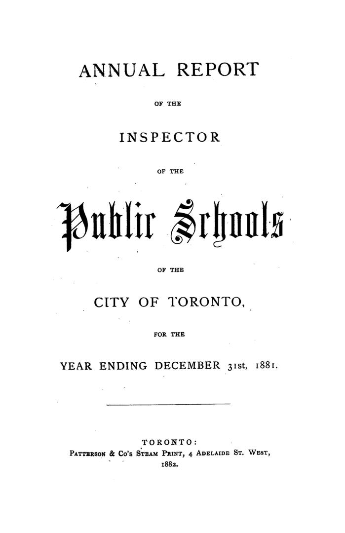 Annual report of the inspector of the public schools of the city of Toronto for the year ending December 31st, 1881