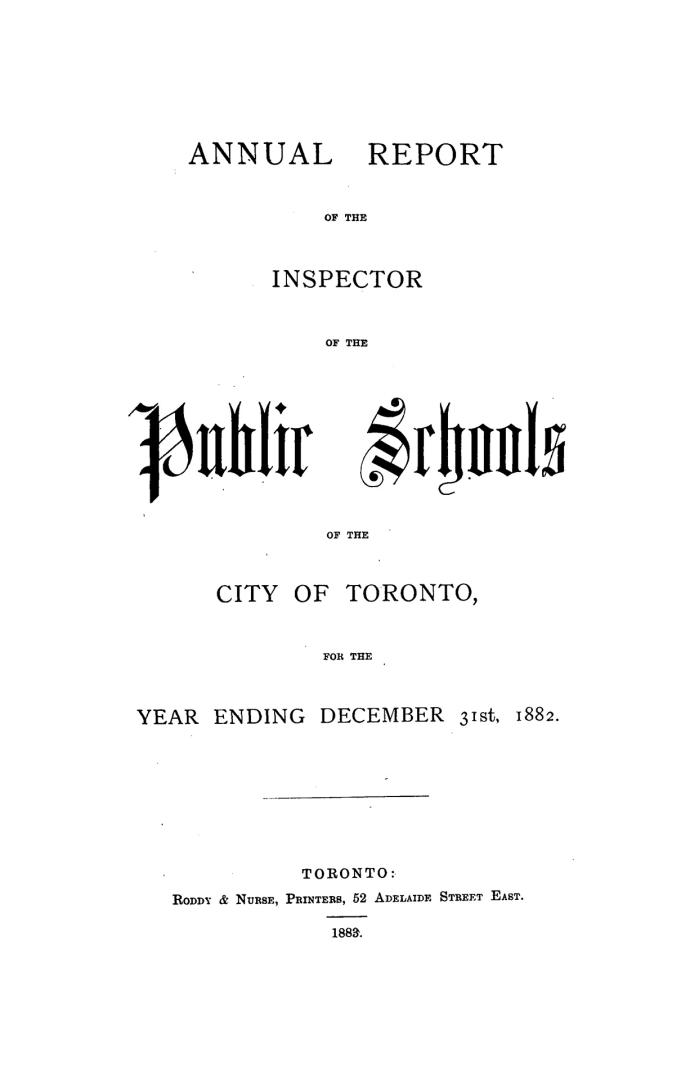 Annual report of the inspector of the public schools of the city of Toronto for the year ending December 31st, 1882