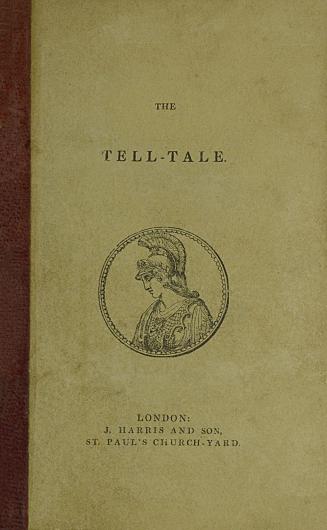 The tell-tale : an original collection of moral and amusing stories