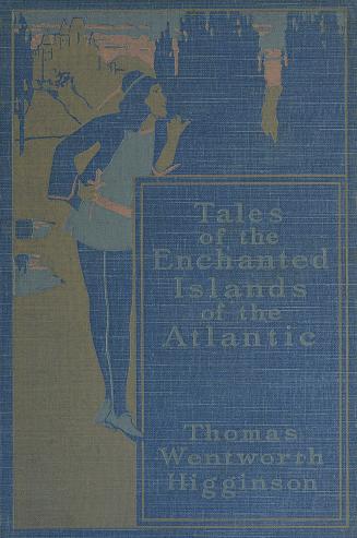 Tales of the enchanted islands of the Atlantic