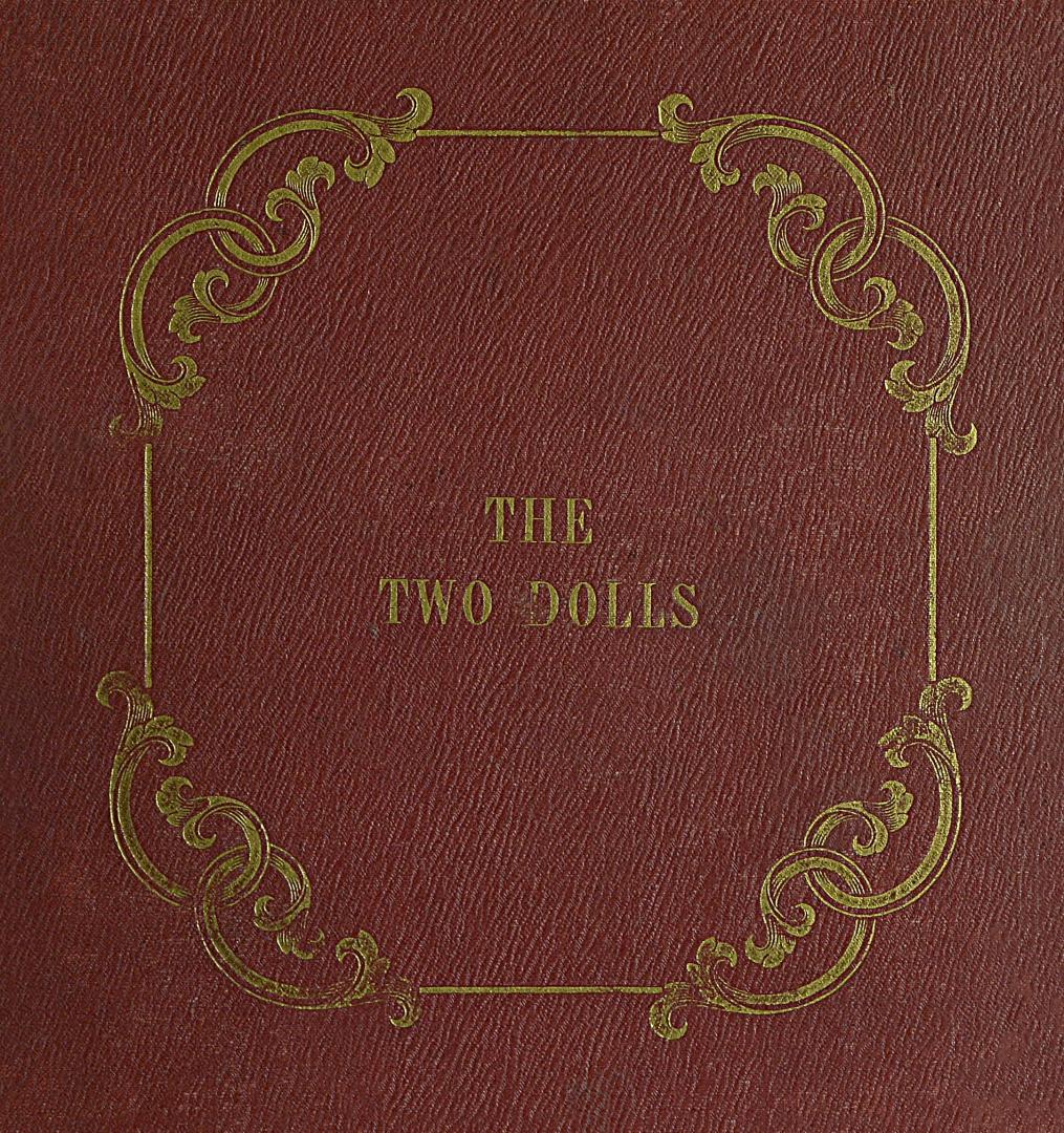 The two dolls : a story