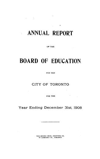 Annual report of the Public School Board of the city of Toronto for the year ending December 31, 1908