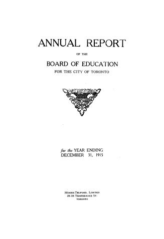Annual report of the Public School Board of the city of Toronto for the year ending December 31, 1915