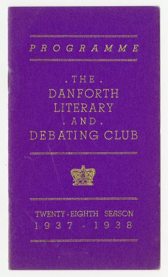 The Danforth Literary and Debating Club programme twenty-sixth season 1937-1938