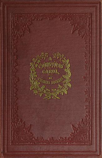 A Christmas carol : in prose, being a ghost story of Christmas