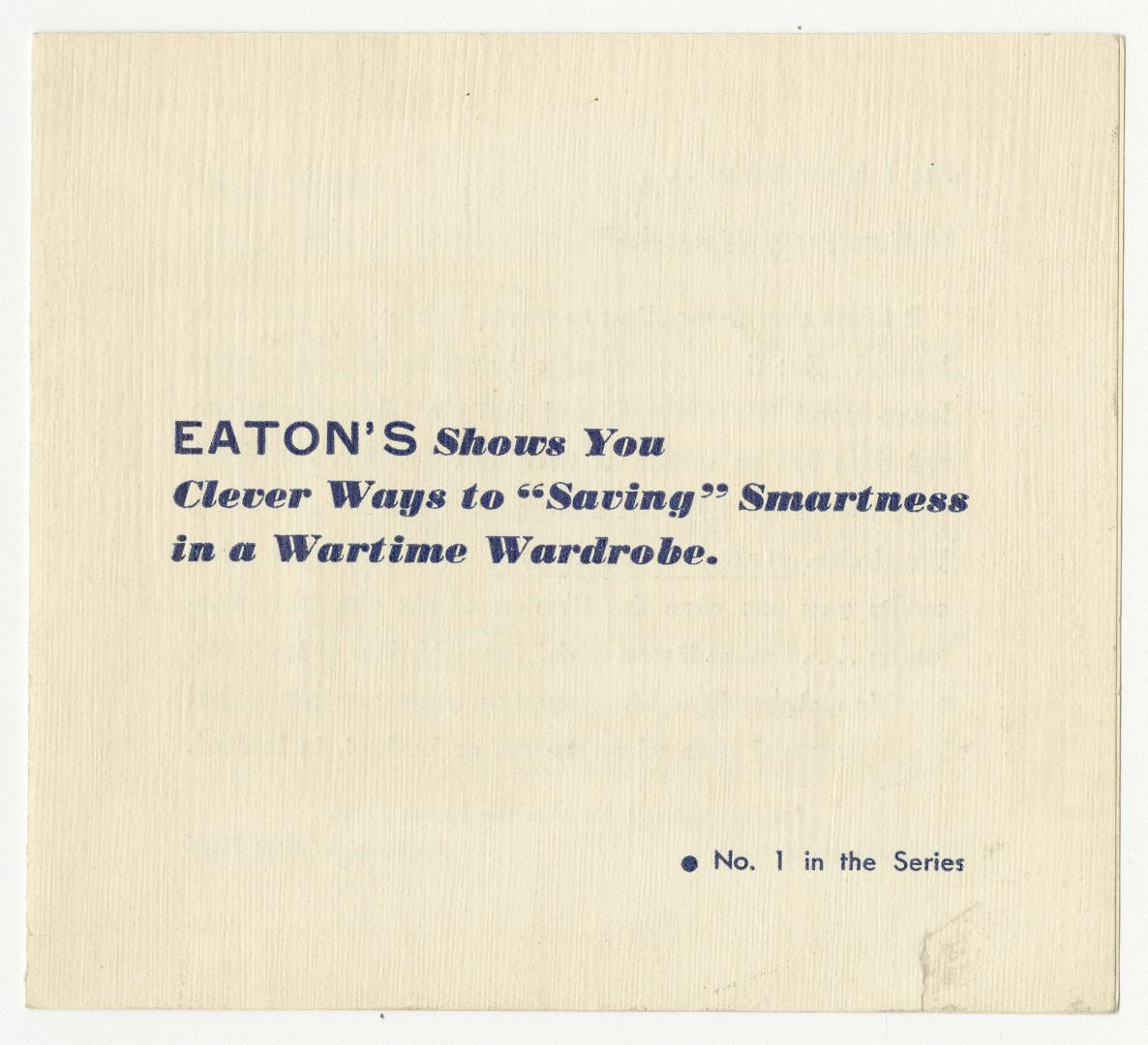 Eaton's shows you clever ways to "saving" smartness in a wartime wardrobe