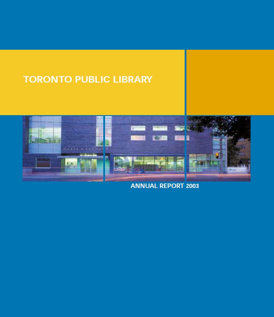 Colour photo on cover with title Toronto Public Library Annual Report.