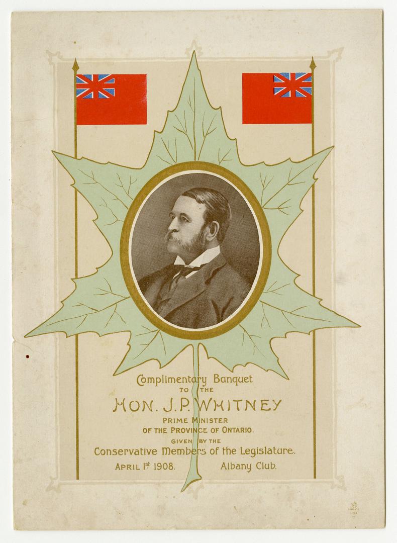 Complimentary Banquet to the Hon. J. P. Whitney