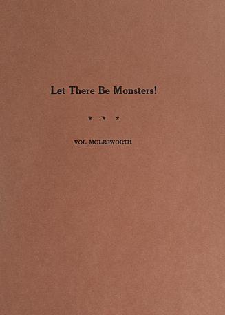 Let there be monsters! : a fantasy