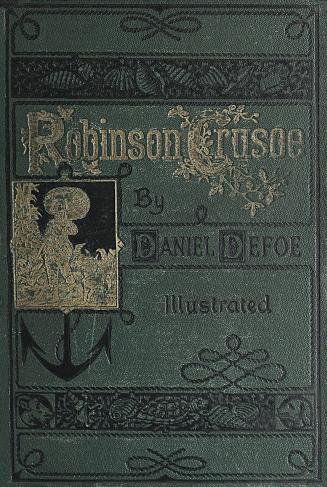 Life and adventures of Robinson Crusoe of York, Mariner