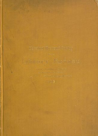 Classified illustrated catalog of the Library Bureau: a handbook of library and office fittings and supplies