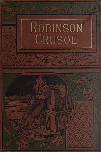 The life and adventures of Robinson Crusoe