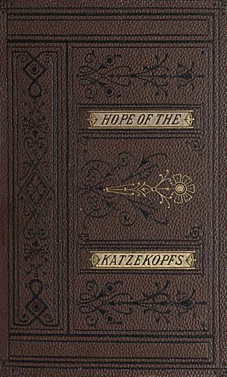 The hope of the Katzekopfs, or, The sorrows of selfishness : a fairy tale