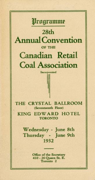 A Programme of the 28th Annual Convention of the Canadian Retail Coal Association held in the C ...