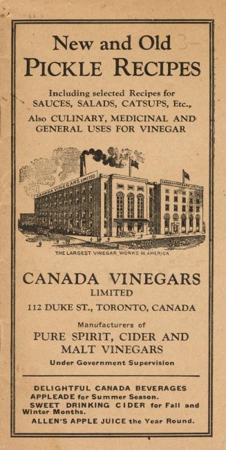 A small booklet titled "New and Old Pickle Recipes" by Canada Vinegars Limited, Manufacturers o ...