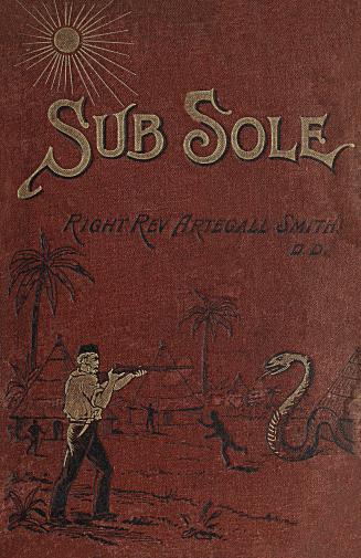 Book cover: Man pointing a rifle at a giant snake. Sun, huts, and human silhouettes in the back ...