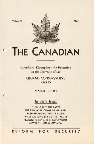 A 36-page political booklet titled "The Canadian", Volume 2, No. 1, stating "Circulated Through ...