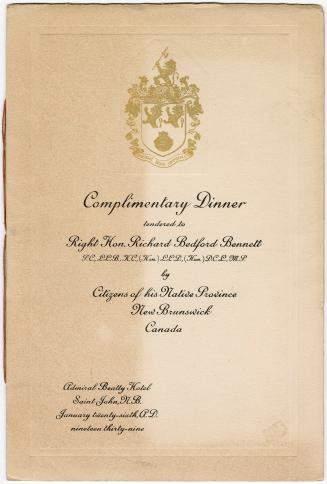 A programme card for a "Complimentary Dinner tendered to Right Hon. Richard Bedford Bennett by  ...